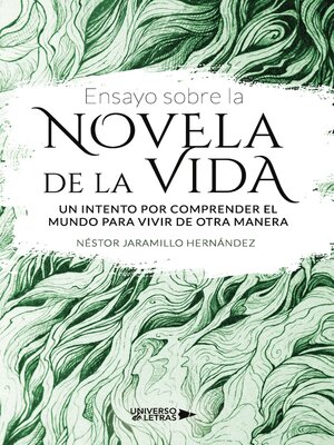 cover image of Ensayo sobre la NOVELA DE LA VIDA